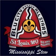 Big Mike Aguirre & The Blu City All Stars - Mississippi Stew (2021)