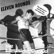 The Westside Sheiks - Eleven Rounds (2020)