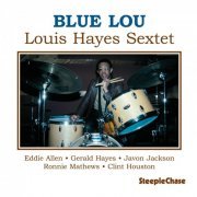 Louis Hayes - Blue Lou (1994) FLAC