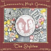 The Stylites - Lowcountry High Cuisine (2024)