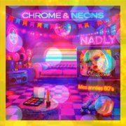 Nadly - Chrome Et Néons (2026) Hi-Res