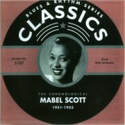 Mabel Scott - Blues & Rhythm Series 5107: The Chronological Mabel Scott 1951-1955 (2004)