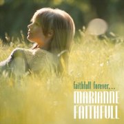 Marianne Faithfull - Faithfull Forever (Remastered 2025) (2025)