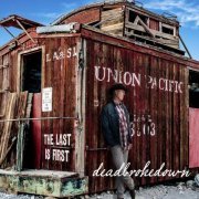 Deadbrokedown - The Last Is First (2020)