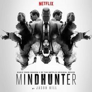 Jason Hill - Music from Season 2 of the Netflix Original Series Mindhunter (2019)