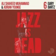 Gary Bartz - Gary Bartz JID006 (2021) Hi-Res