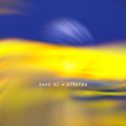 Owen Ni - Etherea (2025)