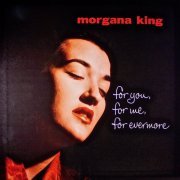 Morgana King - For You, For Me, Forevermore (1956/2019) [Hi-Res]