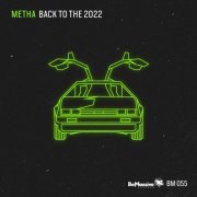 Metha - Back To The 2022 (2022)