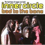 Inner Circle - Bad To The Bone (1992)