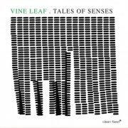 Bruno Parrinha & Vine Leaf - Tales of Senses (2023)