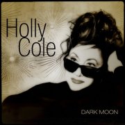 Holly Cole - Dark Moon (2025) [Hi-Res]