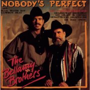 The Bellamy Brothers - Nobody's Perfect (1994)