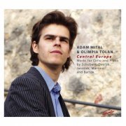 Adam Mital, Olimpia Tolan - Central Europe: Works for Cello and Piano (2016)