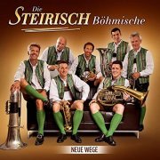 Die Steirisch Böhmische - Neue Wege (2021)