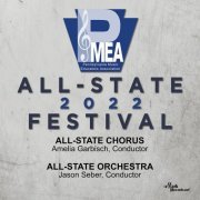 2022 PMEA All-State Chorus - 2022 Pennsylvania Music Educators Association: All-State Chorus & Orchestra (Live) (2023)