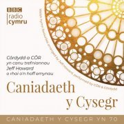 Various Artists - Caniadaeth y Cysegr (2019)