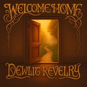 Dewlit Revelry - Welcome Home (2025)