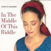 Jeanette Lindström - In The Middle Of This Riddle (2005) Lossless