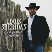 Louis Sheridan - Cowboys Need Lovin' Too (2025)