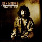 John Hartford - Turn Your Radio On (Live 1971) (2020)