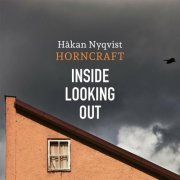 Håkan Nyqvist - Inside Looking Out (2023)
