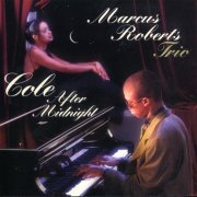 Marcus Roberts - Cole After Midnight (2001)