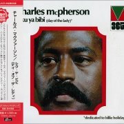 Charles McPherson - Siku Ya Bibi (Day Of The Lady) (1972) [2017 Mainstream Records Master Collection] CD-Rip