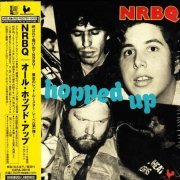 NRBQ - All Hopped Up (Japan Remastered) (1977/2005)