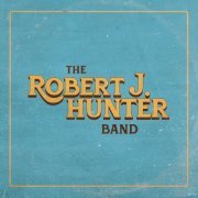 Robert J Hunter - The Robert J. Hunter Band (2018)