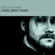 Kristian Park - Long Drive Home (2025) Hi Res