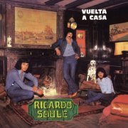 Ricardo Soule - Vuelta a Casa (Reissue) (1977/2008)