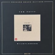 Tom Petty - Wildflowers (1994) {2025 Because Sound Matters One-Step}