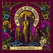 The Karovas Milkshake - ​In the Shade of the Purple Sun (2018)