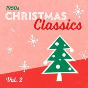 VA - 50s Christmas Classics - Vol. 2 (2023) [Hi-Res]