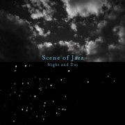 Scene Of Jazz - Night and Day (2010)