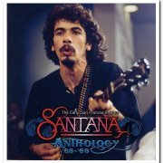 Santana - Anthology '68-'69 - The Early San Francisco Years [3CD Box Set] (2012)