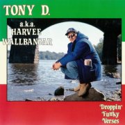 Tony D - Droppin' Funky Versus (1991)