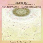 Katarzyna Kowalik - Inventions - Contemporary Music for Harpsichord vol. 2 (2023) Hi-Res