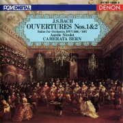 Camerata Bern, Thomas Furi - J.S.Bach: Ouvertures Nos.1 & 2 (1986)