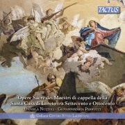 Daniela Nuzzoli - Sacred Works from the Masters of the Santa Casa di Loreto in the 18th & 19th Centuries (2019)