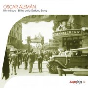 Oscar Aleman - Saga Jazz: Ritmo Loco - El Rey de la Guitarra Swing (Oscar Aleman) (2008)