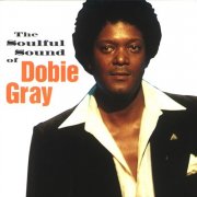 Dobie Gray - The Soulful Sound of Dobie Gray (1997)