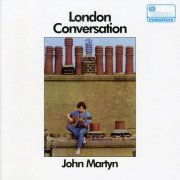 John Martyn - London Conversation (2005)