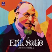 Erik Satie - Erik Satie - Le bel excentrique (2025)