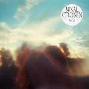 Mikal Cronin - MCII (2013)