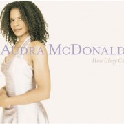 Audra McDonald - How Glory Goes (2000)