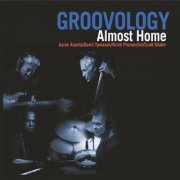 Groovology - Almost Home (2025)