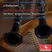 Rolf Weber - s'Zwitscherl: Music for 2 Clarinets & Piano (2021)