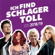 VA - Ich Find Schlager Toll - Herbst/Winter 2018/19 (2018)